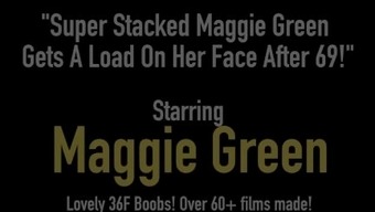 Super Stacked Maggie Green Gets A Load On Her Face After 69!